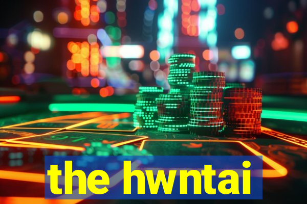 the hwntai